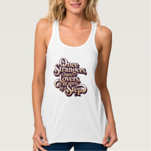 Camiseta Con Tirantes Cita de paso de extraños a amantes