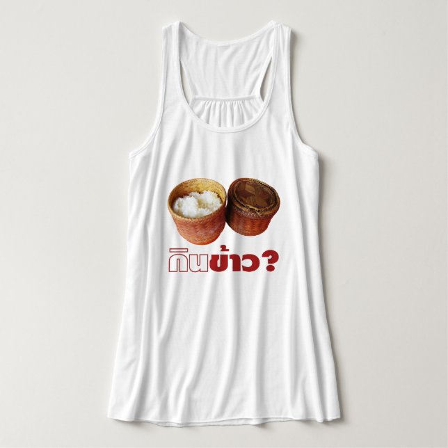 Camiseta Con Tirantes ¿Comer arroz? [Gin Khao?] ... Comida lao-siana tai (Diseño del anverso)