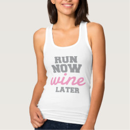 Camiseta Con Tirantes Corre ahora. Vino más tarde