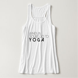 Camiseta Con Tirantes Cuando En Duda Vayan Al Yoga | Depósito activo
