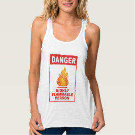 Camiseta Con Tirantes Danger Highly Flammable Person
