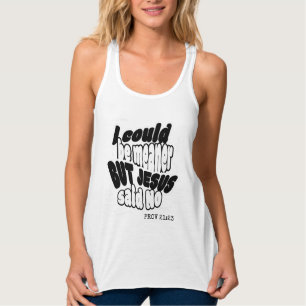 Camiseta Con Tirantes Divertido cristiano PODRÍA SER MÁS MALVADO PERO JE
