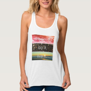 Camiseta Con Tirantes Dream It Do It Live It Motivational Cita