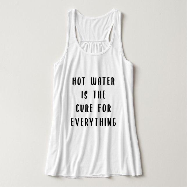 Camiseta Con Tirantes El agua caliente es la cura para todo (Diseño del anverso)