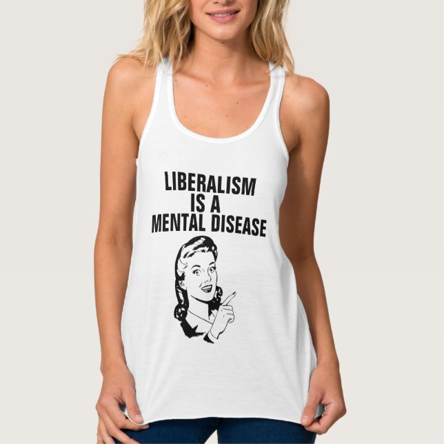 CAMISETA CON TIRANTES EL LIBERALISMO ES UNA ENFERMEDAD MENTAL QUE LAS MU (Anverso)