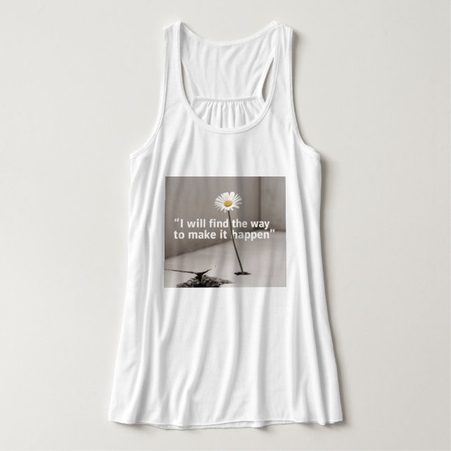 Camiseta Con Tirantes Encontraré La Forma De Hacerlo Ocurrir (Diseño del anverso)