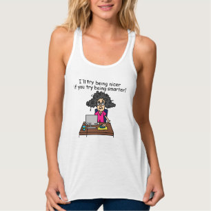 Camiseta Con Tirantes Eres más inteligente, seré más amable.