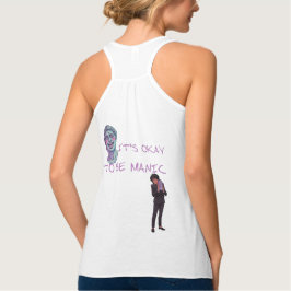 CAMISETA CON TIRANTES ESTÁ BIEN SER MANÍACO