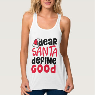 Camiseta Con Tirantes Estimado Santa Define buenos Navidades graciosos  