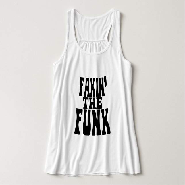 Camiseta Con Tirantes Fakin' the Funk (Diseño del anverso)