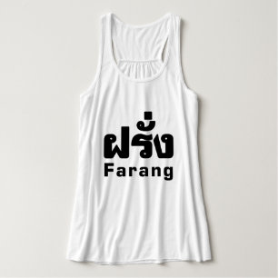 Camiseta Con Tirantes Farang ♦ Foreigner in Thai Language Script ♦