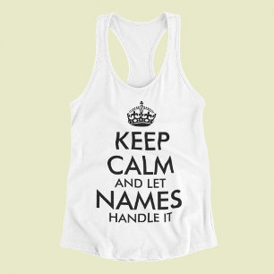 Camiseta Con Tirantes guarde la calma y deje para añadir su propia