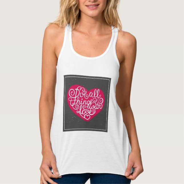 Camiseta Con Tirantes Haga todas las cosas con rojo del amor (Anverso)