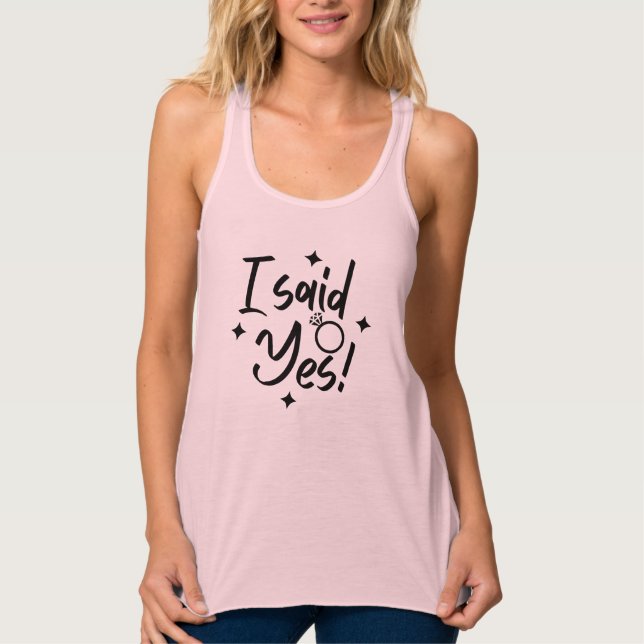 Camiseta Con Tirantes He dicho que sí, Bridal Shower (Anverso)