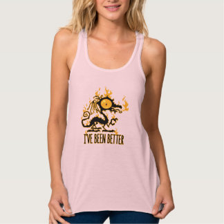 Camiseta Con Tirantes He estado mejor Dragón Crujiente Tostado