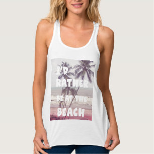 Camiseta Con Tirantes I esté bastante en la playa