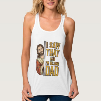 Camiseta Con Tirantes Jesús divertido Lo vi y se lo voy a contar a papá