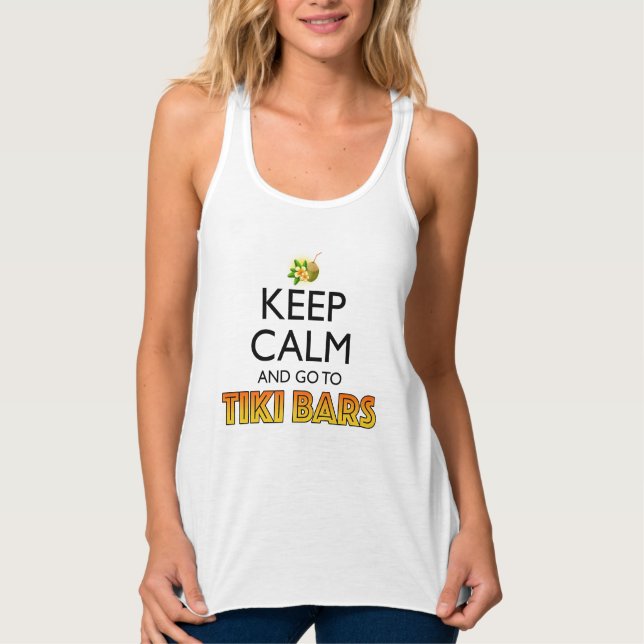 Camiseta Con Tirantes Keep Calm And Go To Tiki Bars (Anverso)