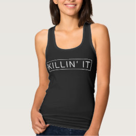 Camiseta Con Tirantes Killin' It