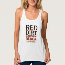 Camiseta Con Tirantes La suciedad roja es el nuevo tanque negro del