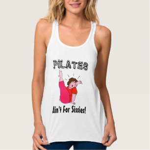 Camiseta Con Tirantes ¡Los PILATES no son para los sissies!