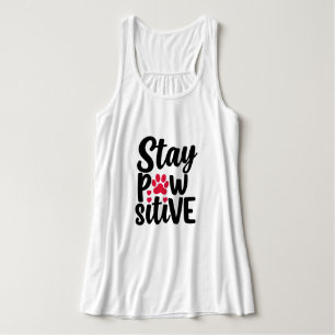 Camiseta Con Tirantes Mantén la Pata Positiva Chiste Amante de Perros Ga