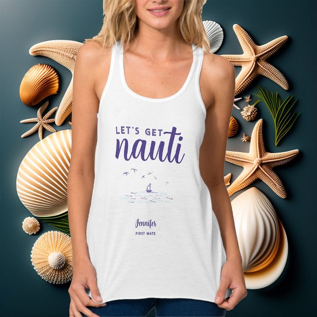 Camiseta Con Tirantes Nautical Boat Let's Get Nauti Bachelorette Gift (Subido por el creador)