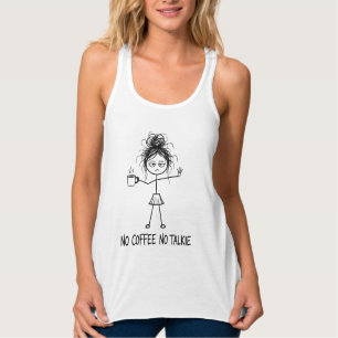 Camiseta Con Tirantes No Café, No Charla, Figura de Palito Divertida Chi
