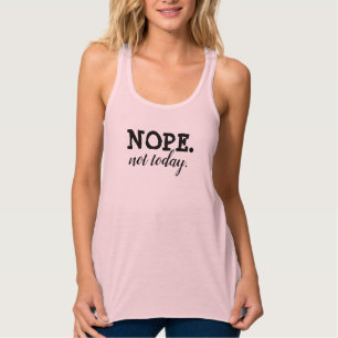 Camiseta Con Tirantes No es el tanque gráfico de hoy