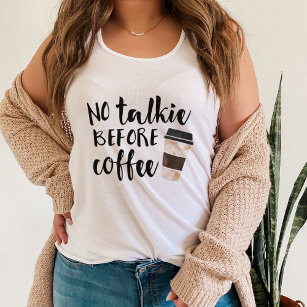 Camiseta Con Tirantes No hablar antes del café