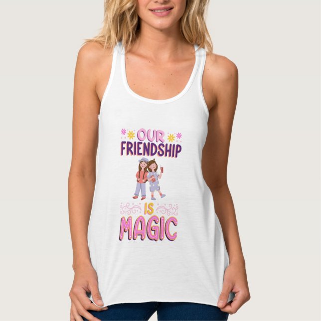 CAMISETA CON TIRANTES NUESTRA AMISTAD ES MÁGICA. AMIGOS. BBF (Anverso)
