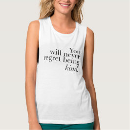 Camiseta Con Tirantes Nunca lamente el ser el | bueno inspirador