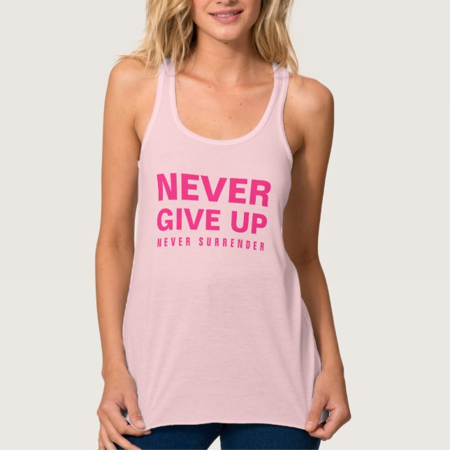 Camiseta Con Tirantes Nunca Renunciar A Las Mujeres Flagrantes Racerback (Anverso)