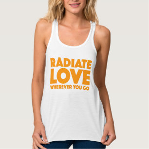 Camiseta Con Tirantes Radiar el amor dondequiera que vayas, citar Naranj