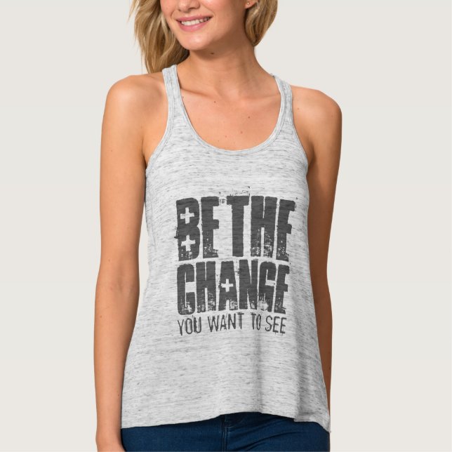 Camiseta Con Tirantes Sea El Cambio Que Desee Ver Motivacional (Anverso)