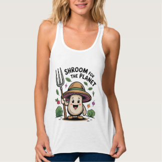 Camiseta Con Tirantes Shroom For The Planet Funny Mushroom Farmer