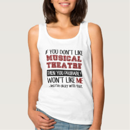 Camiseta Con Tirantes Si no te gusta el Guay del teatro musical