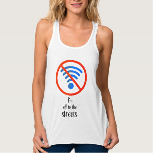 Camiseta Con Tirantes "¿Sin Internet? ¡No hay problema!", curioso cyber