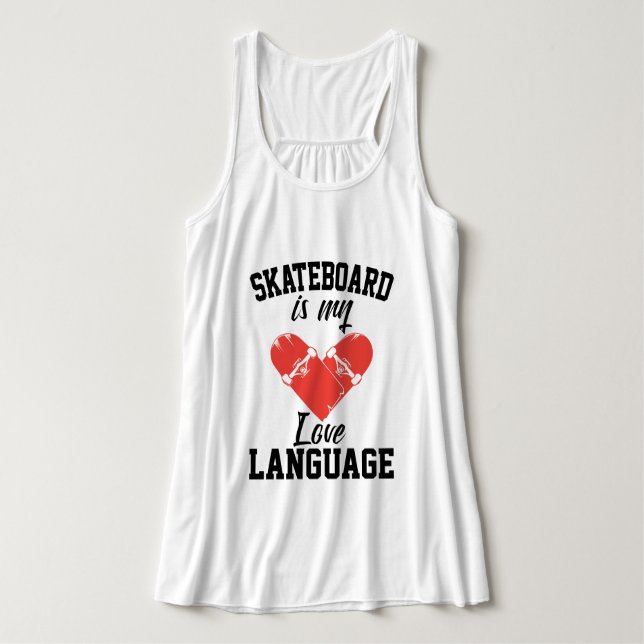 Camiseta Con Tirantes Skateboard es mi lenguaje de amor - Funny Skateboa (Diseño del anverso)