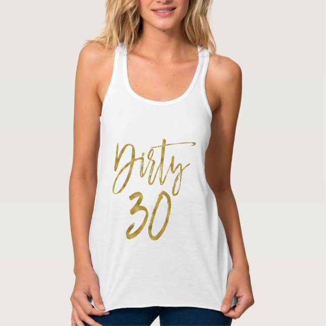 Camiseta Con Tirantes Sucio 30 | Sucio Regalo de los Treinta Años (Anverso)