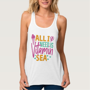 Camiseta Con Tirantes Todo lo que necesito es vitamina Mar-54801