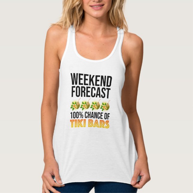 Camiseta Con Tirantes Weekend Forecast - 100% Chance of Tiki Bars (Anverso)