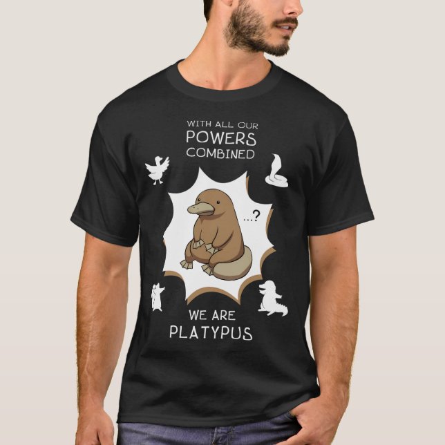 Camiseta Con Todos Nuestros Poderes Combinados Somos Platyp (Anverso)