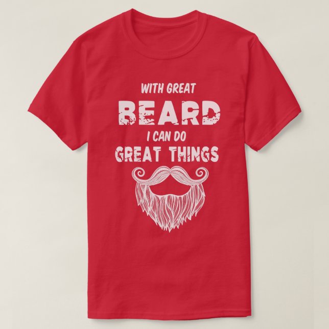 Camiseta con una gran barba puedo hacer grandes cosas barba (Diseño del anverso)
