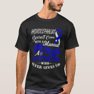 Camiseta Con una madre que nunca renuncia a la cinta de opc