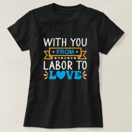 Camiseta Con usted del trabajo al amor