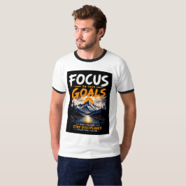 Camiseta Concéntrate En Tus Metas Motivacional