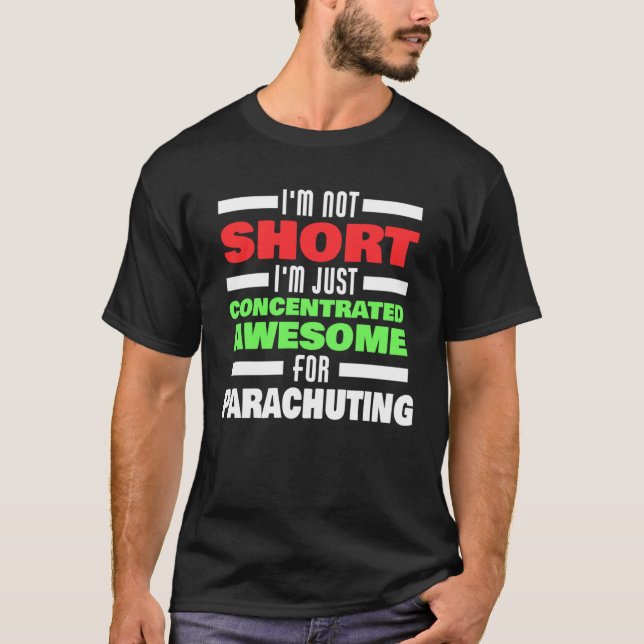 Camiseta Concentrated Awesome For Parachuting Saying Parach (Anverso)