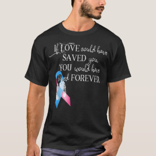 Camiseta Conciencia acerca del aborto espontáneoSi el amor 