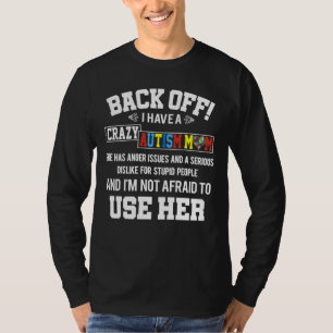 Camiseta Conciencia De Autismo De Atrás Tengo Un Autismo Lo